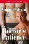 The Doctor's Patience [Lovers of Alpha Squad 2] (Siren Publishing Classic ManLove)